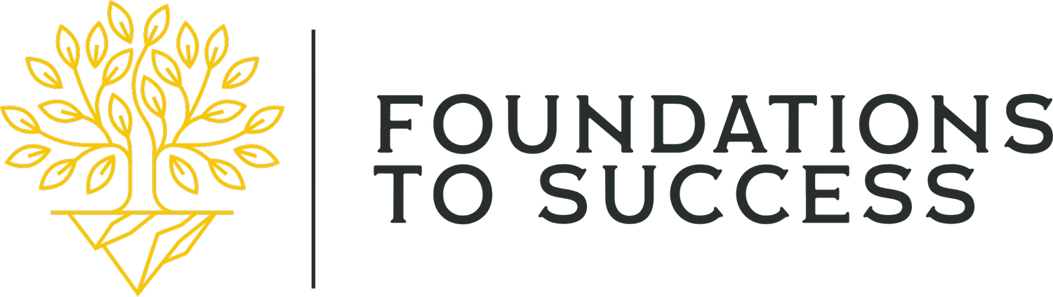 Foundations to Success
